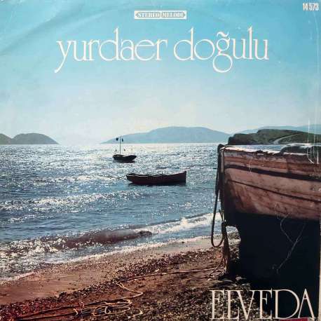 YURDAER DOĞULU ELVEDA 1973 LP.