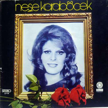 NEŞE KARABÖCEK ÜMİDİMİ KİRPİKLERİNE 1974 LP.