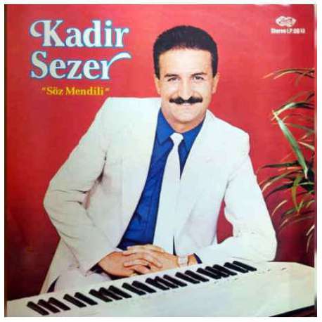 KADİR SEZER SÖZ MENDİLİ 1984 LP.