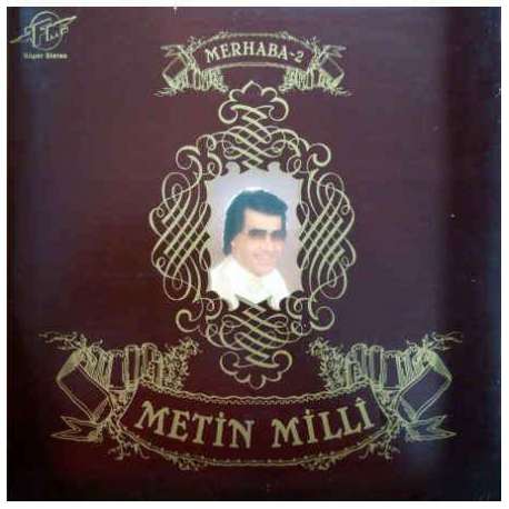 METİN MİLLİ MERHABA 2 1984 LP.