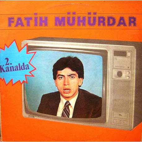 FATİH MÜHÜRDAR 2 KANALDA LP.