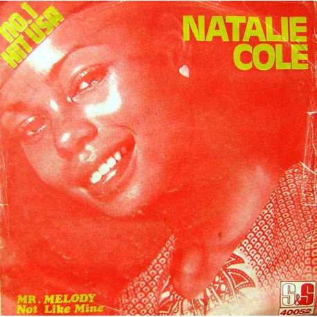 NATALIE COLE MR MELODY  NOT LIKE MINE