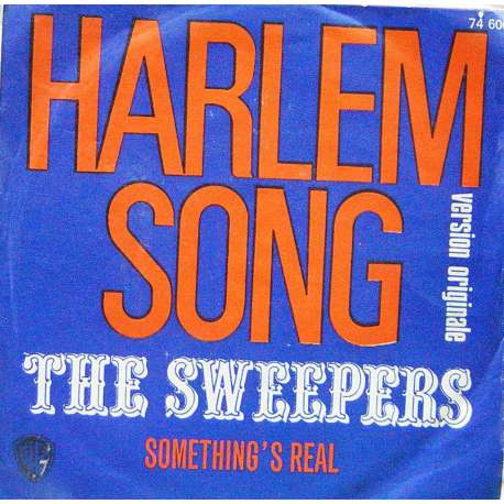 THE SWEEPERS HARLEM SONG  SOMETHINGS REAL