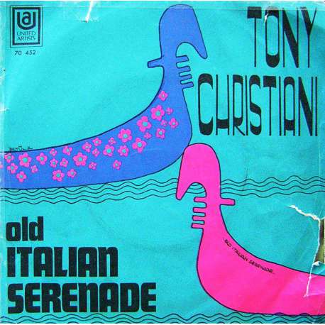 TONY CHRISTIANI OLD ITALIAN SERENADE  HOW IT SEEMS TO ME