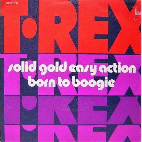 TREX SOLID GOLD EASY ACTION  BORN TO BOOGIE