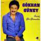 GÖKHAN GÜNEY DERTSİZ GÜN GÖRMEDİM 1981 LP.