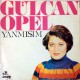 GÜLCAN OPEL YANMIŞIM 1982 LP.