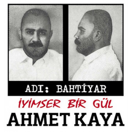 AHMET KAYA İYİMSER BİR GÜL LP.