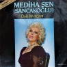 MEDİHA ŞEN SANCAKOĞLU ÖYLE BİR AKŞAM 1986 SON LP.