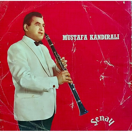 MUSTAFA KANDIRALI KLARNETLE ORIENTAL OYUN HAVALARI LP.