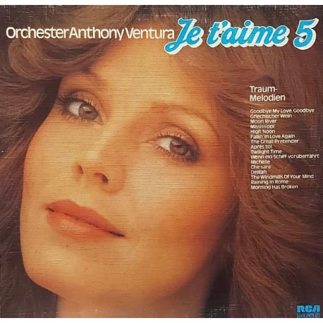 ANTHONY VENTURA UND SEIN ORCHESTER JE T'AIME 5 ( TRAUM-MELODIEN ) 1977 LP.