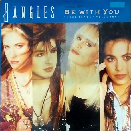 BANGLES - BE WITH YOU 12" 1989 MAXI-SINGLE.