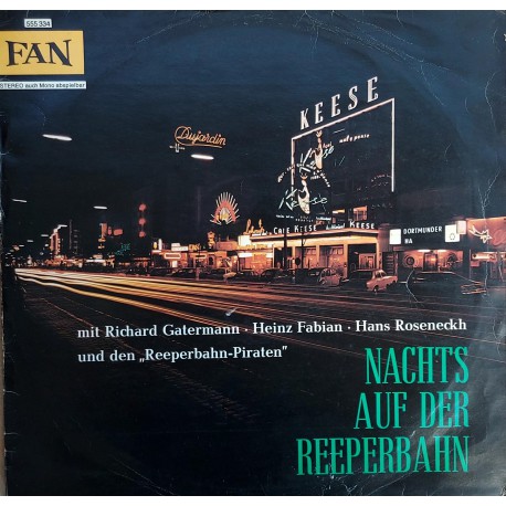 RICHARD GATERMANN · Heınz Fabıan · Hans Roseneckh · Dıe Reeperbahn-Pıraten ‎– Nachts Auf Der Reeperbahn