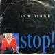 SAM BROWN STOP! 1988 12", 45 RPM, MAXI-SINGLE