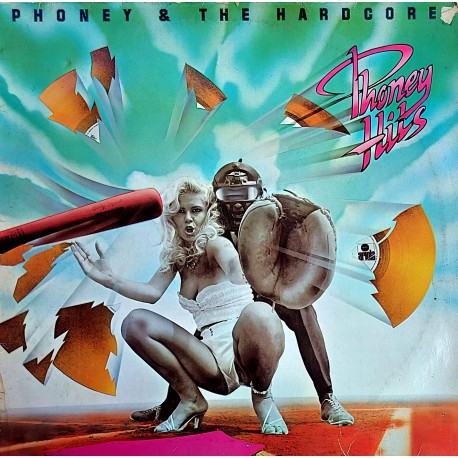 PHONEY and HARDCORE PHONEY HITS 1979 LP.