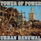 TOWER OF POWER URBAN RENEWAL 1975 LP.