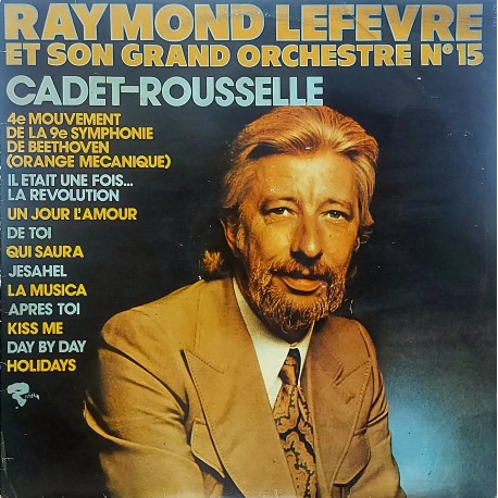 RAYMOND LEFEVRE NO 15 FRANSIZCA ENTRÜMANTAL 1972 LP.