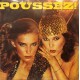 POUSSEZ! (POO-SAY) POUSSEZ 1979 LP.